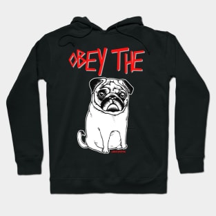 Obey the pug Hoodie